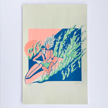 Load image into Gallery viewer, &quot;So Wet&quot; risograph print
